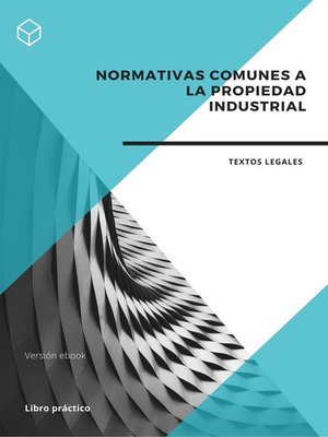 cover image of Normativas comunes a la Propiedad Industrial